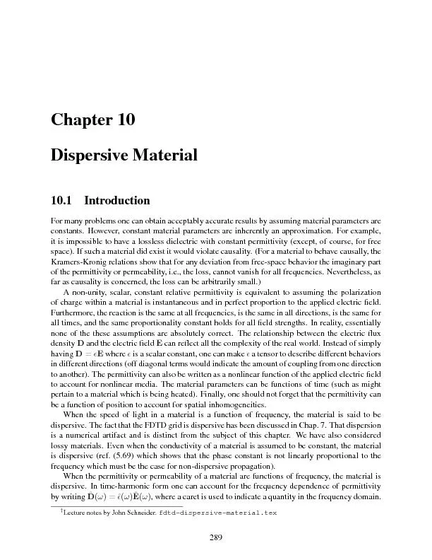 Chapter10DispersiveMaterial10.1IntroductionFormanyproblemsonecanobtain