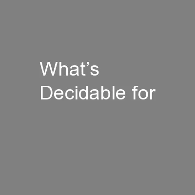 What’s Decidable for