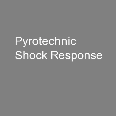 Pyrotechnic Shock Response