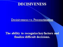 DECISIVENESS