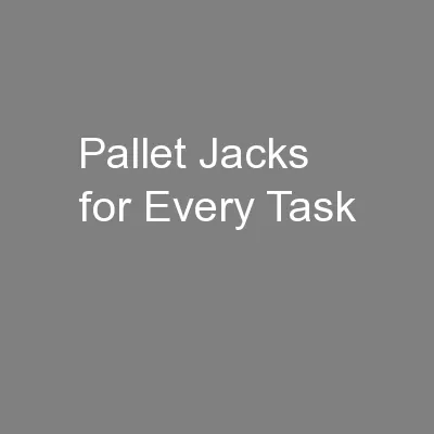 Pallet Jacks for Every Task