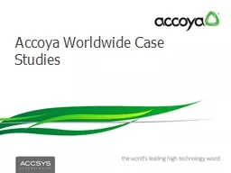 Accoya Worldwide Case Studies