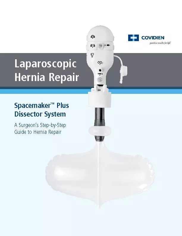 12 Steps to Hernia Repair Using the Spacemaker Plus Dissector System T