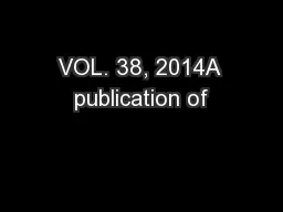 VOL. 38, 2014A publication of