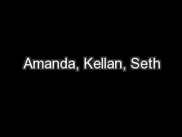Amanda, Kellan, Seth