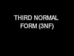 THIRD NORMAL FORM (3NF)
