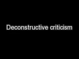 Deconstructive criticism