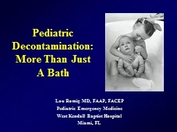 Pediatric Decontamination: More Than Just A Bath