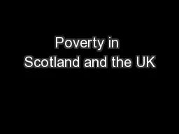 Poverty in Scotland and the UK