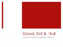 Good, Evil & ‘Adl