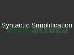 Syntactic Simplification