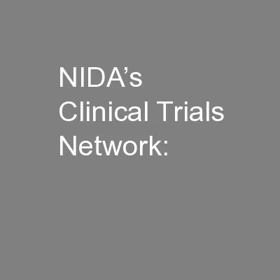 NIDA’s Clinical Trials Network: