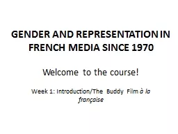 GENDER AND REPRESENTATION IN FRENCH MEDIA SINCE 1970