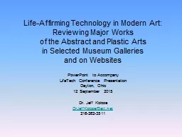 Life-Affirming Technology in Modern Art: