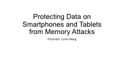 Protecting Data on Smartphones and Tablets from Memory Atta