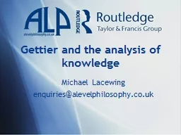 Gettier and the analysis of knowledge