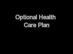 Optional Health Care Plan