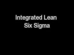 Integrated Lean Six Sigma