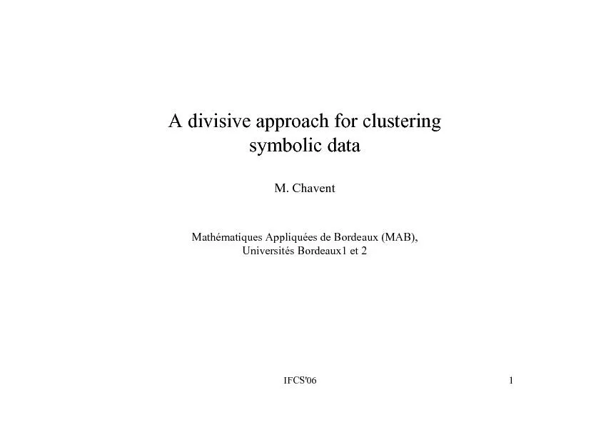 IFCS'061A divisive approach for clustering symbolic dataM. ChaventMath