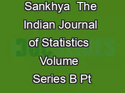Sankhya  The Indian Journal of Statistics  Volume  Series B Pt