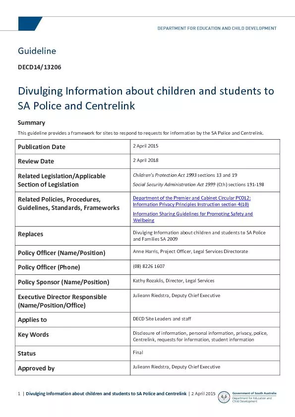 Information about children and students to SA Police and Centrelink
..