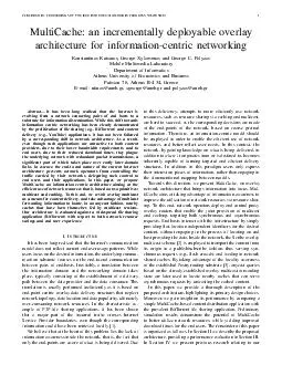 PUBLISHED IN PROCEEDINGS OF THE IEEE INFOCOM  WORK IN PROGRESS SYMPOSIUM  MultiCache an