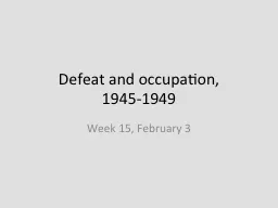 Defeat and occupation, 1945-1949