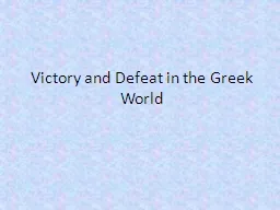 Victory and Defeat in the Greek World