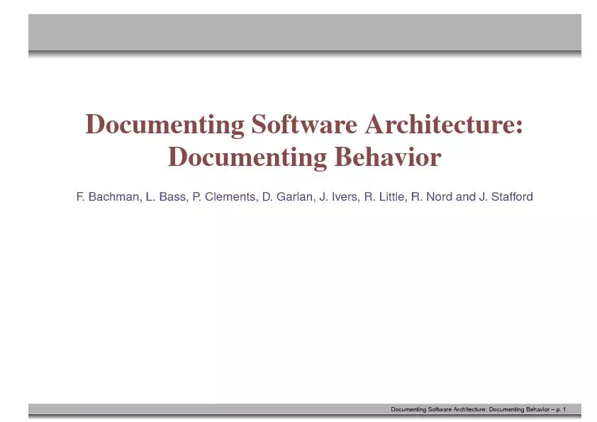 DocumentingSoftwareArchitecture:DocumentingBehaviorF.Bachman,L.Bass,P.