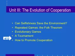 Unit III: The Evolution of Cooperation