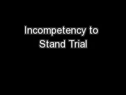 Incompetency to Stand Trial