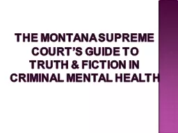 The Montana Supreme Court’s Guide to