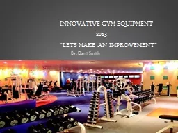 Innovative gym equipment