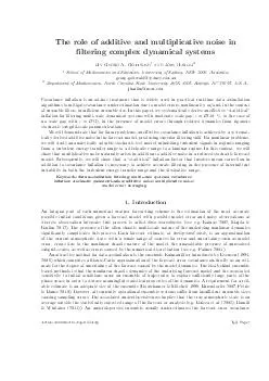 The role of additive and multiplicative noise in ltering complex dynamical systems By