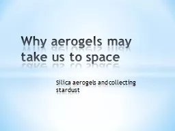 Why aerogels may take us to space