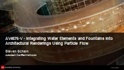 AV4676-V - Integrating Water Elements and Fountains into Ar