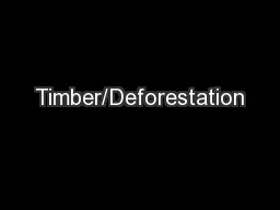 Timber/Deforestation
