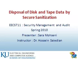 Disposal of Disk and Tape Data by Secure Sanitization