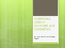 CHEMICALS USED IN SKINCARE AND COSMETICS
