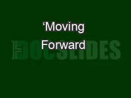 ‘Moving Forward & Gaining Ground: