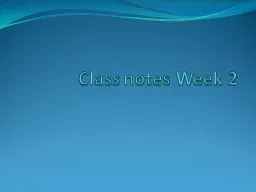 Class notes Week 2