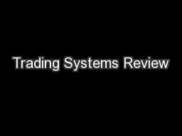 Trading Systems Review