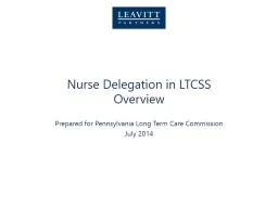 Nurse Delegation in LTCSS