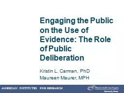 Engaging the Public on the Use of Evidence: The Role of Pub
