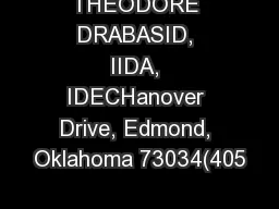 THEODORE DRABASID, IIDA, IDECHanover Drive, Edmond, Oklahoma 73034(405