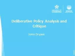 Deliberative Policy Analysis and Critique