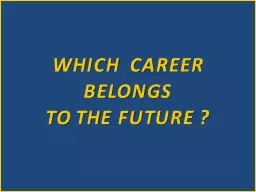 WHICH  CAREER