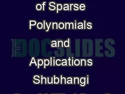 Noisy Interpolation of Sparse Polynomials and Applications Shubhangi Saraf MIT shibsmit