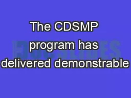 The CDSMP program has delivered demonstrable
