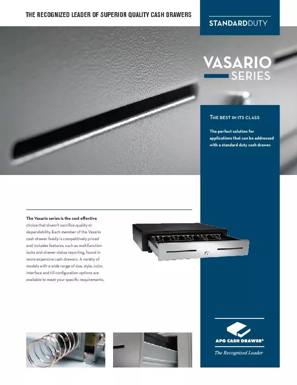 The Vasario series is the cost eective choice that doesn’t sacri